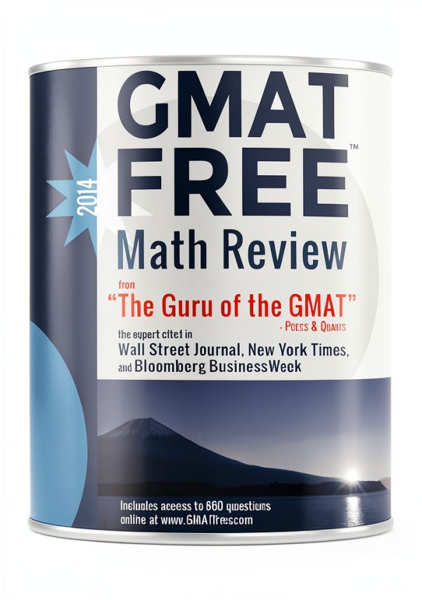 GMAT Free Kindle Guide by GMAT Free, LLC – 170‑Page Enhanced Typeset-0